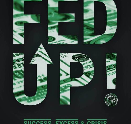 Fed Up! A book review by Richard Gill, CFA