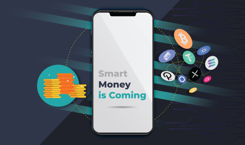 Smart Money is Coming
