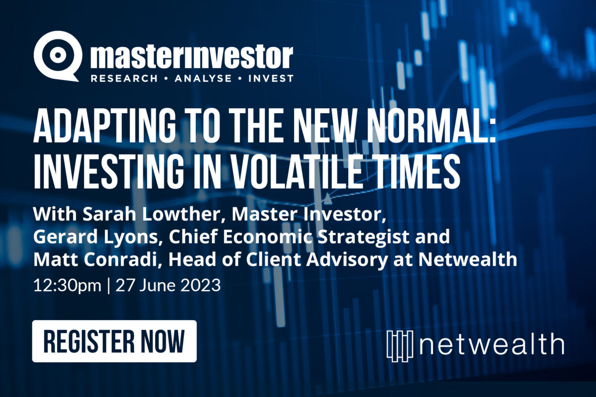 Adapting to the New Normal: Investing in Volatile Times